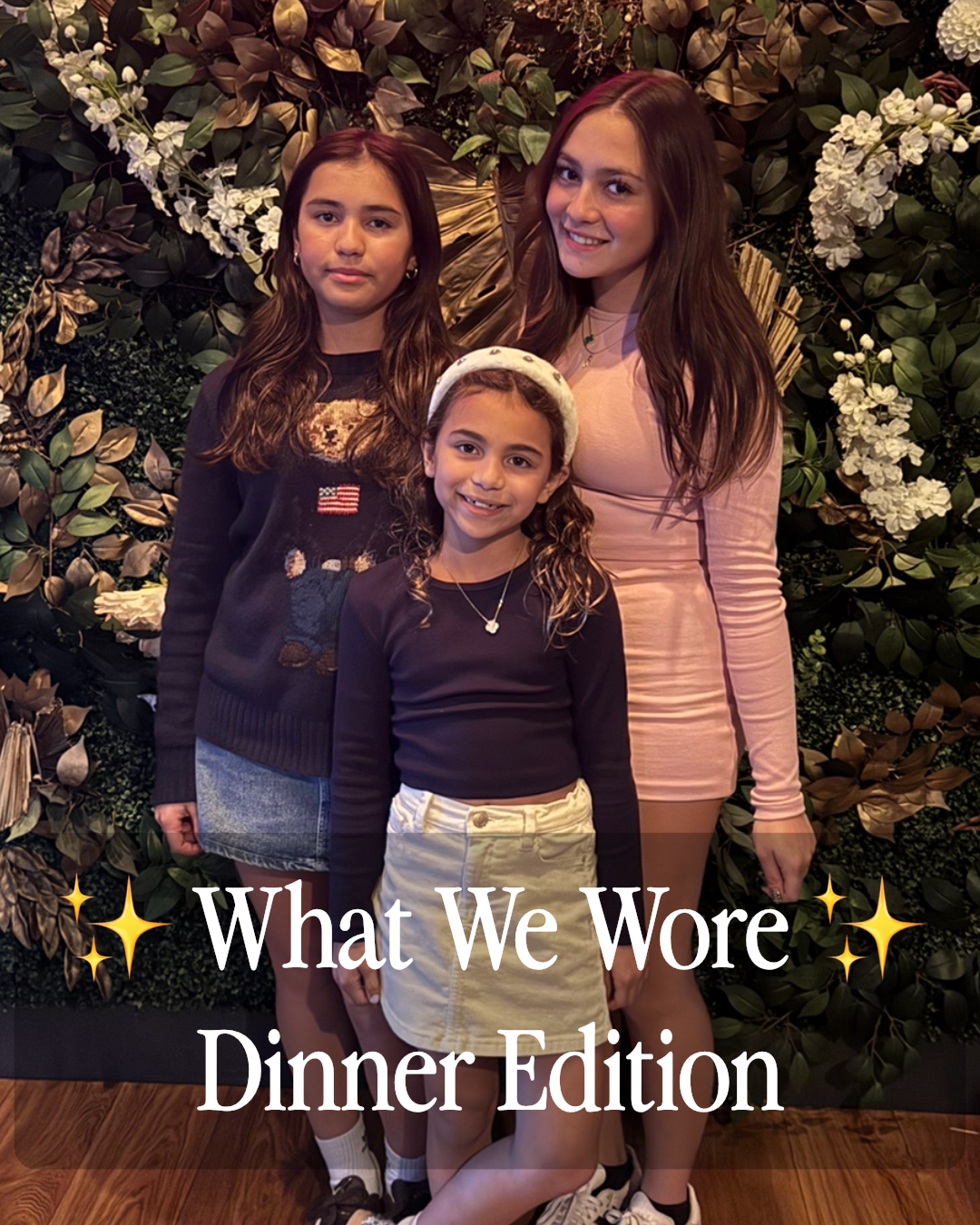 What We Wore: Dinner Edit